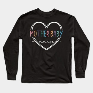 Mother Nurse Postpartum Mom Nursing Graduation Long Sleeve T-Shirt